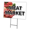 Signmission Meat Market Yard Sign & Stake outdoor plastic coroplast window, C-1824 Meat Market C-1824 Meat Market